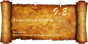 Ivancsics Endre névjegykártya